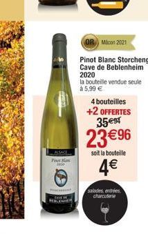 Post Bl  16  Macon 2021  la bouteille vendue seule à 5,99 €  4 bouteilles  +2 OFFERTES  35 €94  23 € 96  soit la bouteille  4€  salades entrées charcuterie 