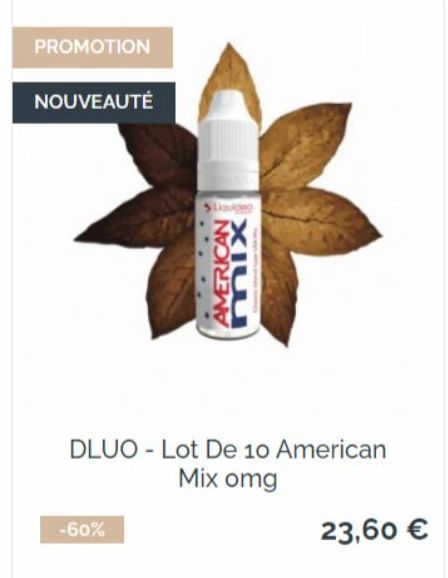 PROMOTION  NOUVEAUTÉ  #1  Louipeg  -60%  AMERICAN  XIU  DLUO - Lot De 10 American  Mix omg  23,60 € 