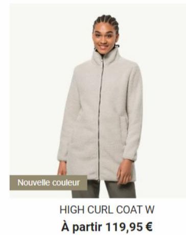 Nouvelle couleur  HIGH CURL COAT W  À partir 119,95 €  