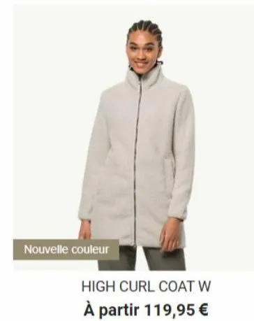 nouvelle couleur  high curl coat w  à partir 119,95 €  