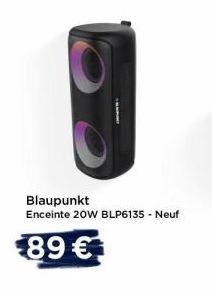 Blaupunkt  Enceinte 20W BLP6135 - Neuf  89€ 