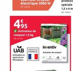 4⁹5  6 Activateur de compost 1,5 kg  401442  UAB  Utilisable en Agriculture Biologique  FRANCE  inventiv  Activateur de compost 