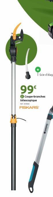 99€  2 Coupe-branches télescopique  30408  FISKARS 