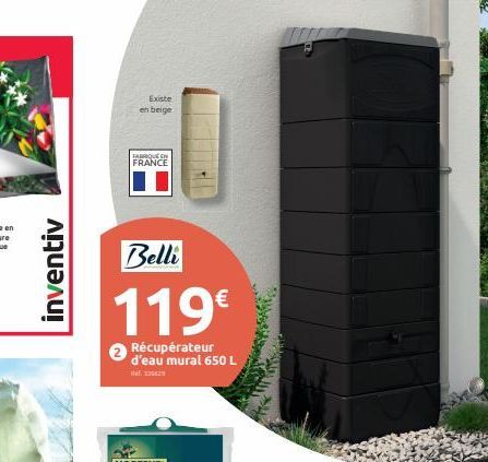 inventiv  Existe en beige  FABRIQUE FRANCE  Belli  119€  Récupérateur d'eau mural 650 L 