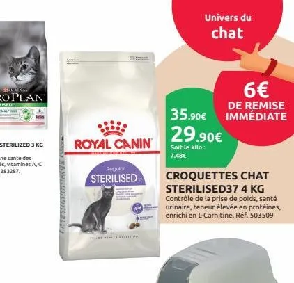thegtetition  royal canin  regular  sterilised  t  univers du chat  35.90€  29.90€  soit le kilo: 7.48€  6€  de remise immédiate  croquettes chat sterilised37 4 kg contrôle de la prise de poids, santé