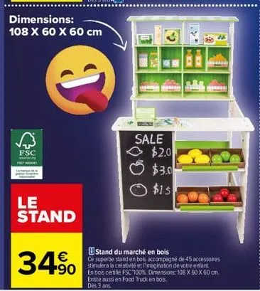 fsc  le stand  €  34%  59  ♡  sale $2.0 $3.0⁰  $15  stand du marché en bois  ce superbe stand en bois accompagné de 45 accessoires stimulera la créativité et l'imagination de votre enfant  +90 en bois