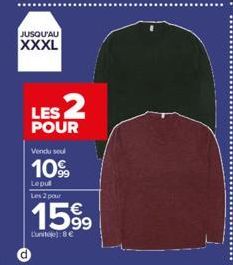 JUSQU'AU  XXXL  LES 2  POUR  Vendu seu  10%  Lepul  Les 2 pour  15.9⁹  Lunite: Be 