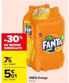 -30%  DE REMISE IMMÉDIATE  7%  LeL: 0,90 €  501  LeL: 0,63 €  FAN  FANTA  FANTA Orange 4x2L 