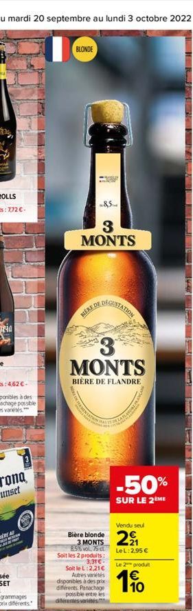 BLONDE  -8,5  3 MONTS  MERE DE  DE GUSTATION  $3 MONTS  BIÈRE DE FLANDRE  FATION  F  AULATAN  THERA  Bière blonde 3 MONTS 85% vol. 75 cl Soit les 2 produits: 3,31€- Soit le L:2,21 € Autres variétés di