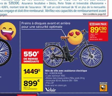 J  Freins à disques avant et arrière pour une sécurité optimale  550€  DE REMISE IMMEDIATE  1449€ Vélo de ville avec assistance électrique  REE HORIZON NOIR  899€  dont 2 € déco-participation  Cadre a