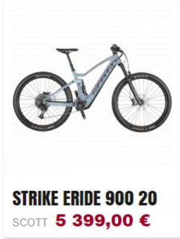 on  STRIKE ERIDE 900 20 SCOTT 5 399,00 € 