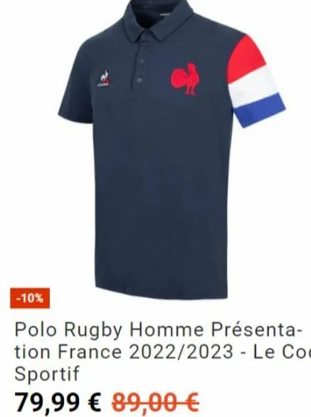 -10%  polo rugby homme présenta-tion france 2022/2023 - le co sportif  79,99 € 89,00 € 