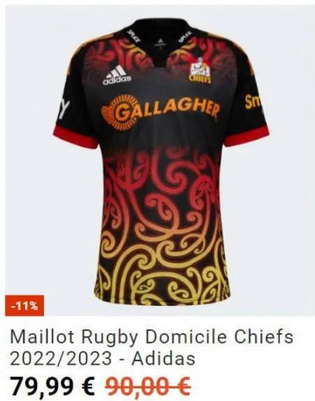 -11%  adidas  gallagher sm  maillot rugby domicile chiefs 2022/2023 adidas  79,99 € 90,00 €  