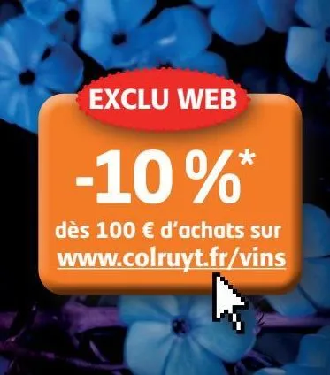 exclu web sur  www.colruyt.fr/vins