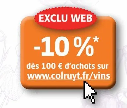 exclu web  sur www.colruyt.fr/vins