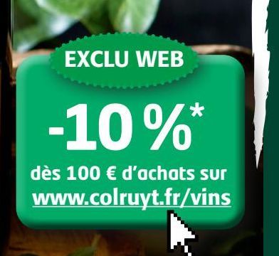 EXCLU WEB www.colruyt.fr/vins