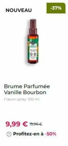 nouveau  sied  brume parfumée vanille bourbon flacon spray 100 ml  9,99 € 15,90 €  -37%  profitez-en à -50%  