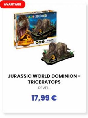 AVANTAGE  3D Puzle  Coe  JURASSIC WORLD DOMINION - TRICERATOPS REVELL  17,99 € 