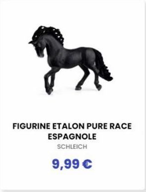 FIGURINE ETALON PURE RACE  ESPAGNOLE SCHLEICH  9,99 €  