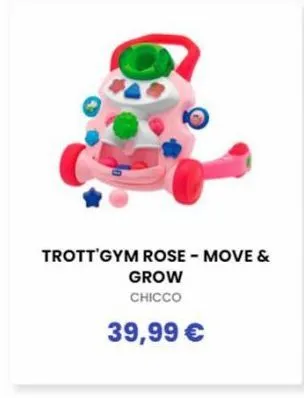 trott gym rose - move &  grow  chicco  39,99 € 