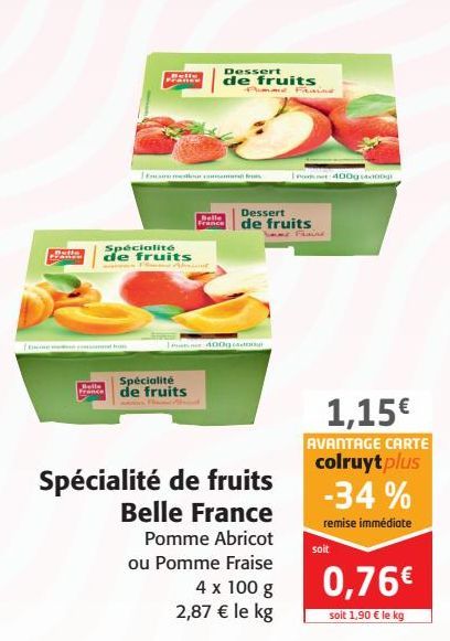 Spécialité de fruits Belle France 