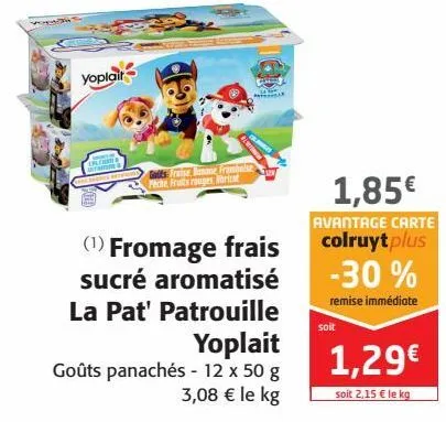 fromage frais sucré aromatisé la pat 'patrouille yoplait