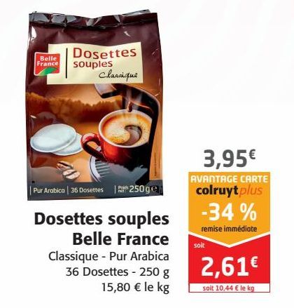 Dosettes souples Belle France 