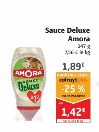 Sauce Deluxe  Amora
