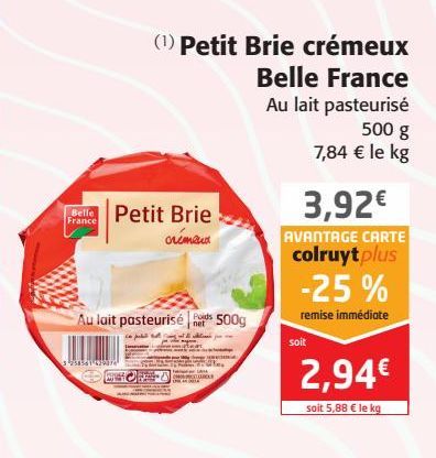Petit Brie crémeux Belle France 