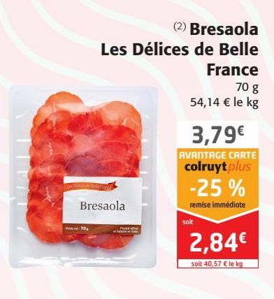 Bresaola Les Délices de Belle France