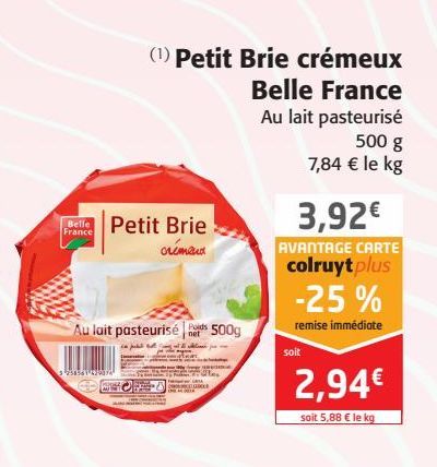 Petit Brie crémeux Belle France 
