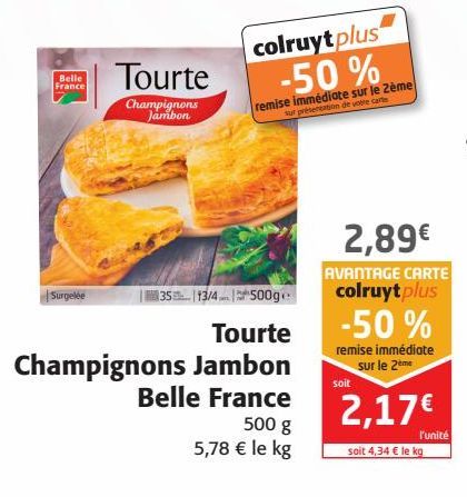 Tourte Champignons jambon Belle France