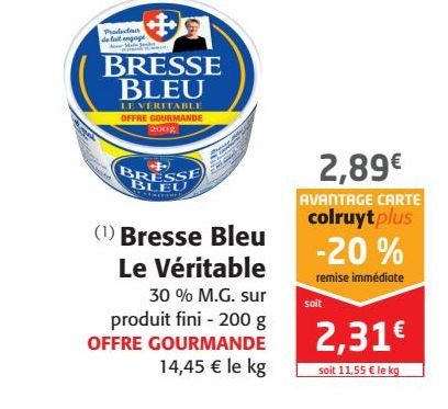Bresse Bleu Le Véritable 