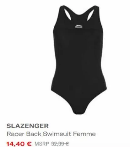 slazenger  racer back swimsuit femme  14,40 € msrp 32,99 € 