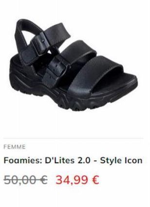 FEMME  Foamies: D'Lites 2.0 - Style Icon  50,00 € 34,99 € 