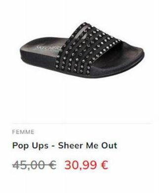 FEMME  Pop Ups Sheer Me Out  45,00€ 30,99 €  - 