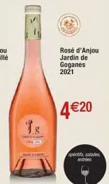 rosé d'anjou jardin de goganes  2021  4€20  aperts salades entries 