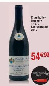 Pg. Bald  LEAKECANT  Chambolle-Musigny 1 Cru Les Chatelots 2017  54€99  viandes rouges 