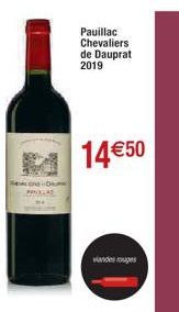 PROLINE  Pauillac Chevaliers de Dauprat 2019  14€50  wandes rouges 