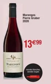 maranges  maranges pierre gruber  2020  13€99  wandes blanches viandes rouges 