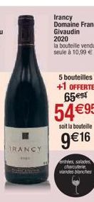 TRANCY  Irancy Domaine Franck Givaudin 2020  la bouteille vendue seule à 10,99 €  entries, salades charcuterie Wandes blanches 