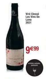 ⓡ  viré clessé les vins de lana 2021  9€99  entrées salades poissons 
