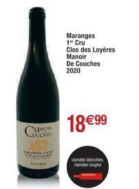 COORD  AURANGER PAR  Maranges 1 Cru Clos des Loyères  Manoir De Couches  2020  18 € 99  viandes blanches 