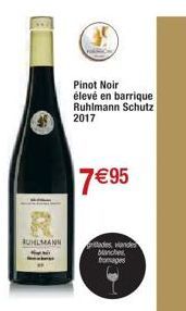 RUHLMANN  Pinot Noir élevé en barrique Ruhlmann Schutz  2017  7€95  ades, vande Manches fromages 