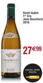 ALBIS  Saint-Aubin 1" Cru  Jean Bouchard  2018  27 € 99  poessons viandes blanches 