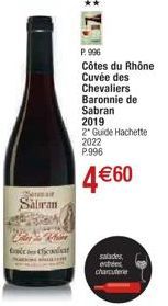 Saliran  titchc  P. 996  Côtes du Rhône Cuvée des Chevaliers Baronnie de  Sabran  2019 2* Guide Hachette 2022 P.996  4€60  salade  ents charcuterie 