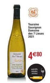Demaine dess  FORURAIAR MUNGINON  Touraine Sauvignon Domaine des 7 Lieues 2021  4€80  aps salades extrées  