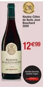 ****  c  bourgogna ata-cotes de nu  or  hautes-côtes  de nuits jean bouchard 2020  12€99  andes blanches vandes rouges 