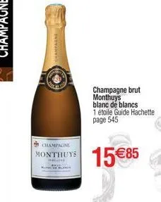champagnes  champagne  monthuys  champagne brut monthuys blanc de blancs 1 étoile guide hachette page 545 