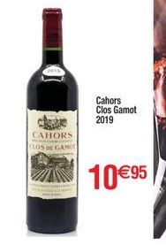 CAHORS CLOS DE GAMOT  Cahors Clos Gamot 2019  10 € 95 